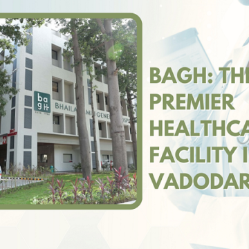 Discover Cutting-Edge Medical Care at BAGH: The Premier Healthcare Facility in Vadodara